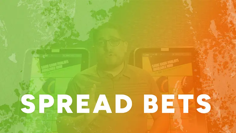 Sports Betting 101: Spread Bets