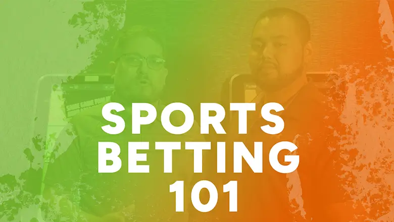 Sports Betting 101: Introduction