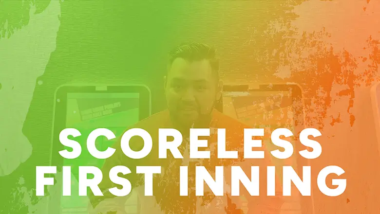 Sports Betting 101: Scoreless First Inning