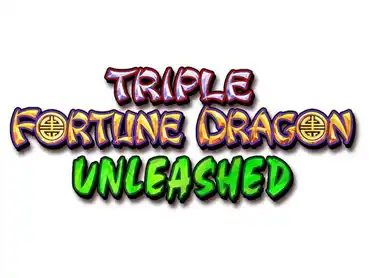 Triple Fortune Dragon Unleashed